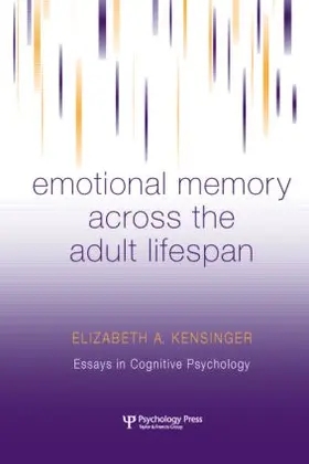 Kensinger |  Emotional Memory Across the Adult Lifespan | Buch |  Sack Fachmedien