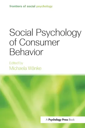 Wänke | Social Psychology of Consumer Behavior | Buch | 978-1-84169-498-6 | www.sack.de