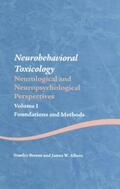 Berent / Albers |  Neurobehavioral Toxicology: Neurological and Neuropsychological Perspectives, Volume I | Buch |  Sack Fachmedien
