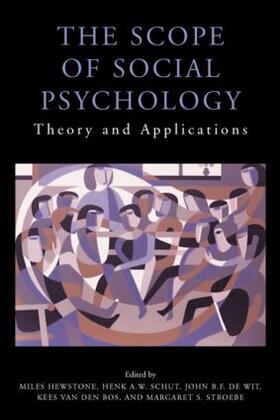 Hewstone / Schut / de Wit | The Scope of Social Psychology | Buch | 978-1-84169-645-4 | sack.de