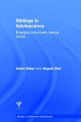 Sisler / Ittel |  Siblings in Adolescence | Buch |  Sack Fachmedien