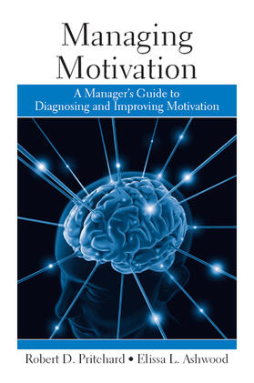 Pritchard / Ashwood |  Managing Motivation | Buch |  Sack Fachmedien