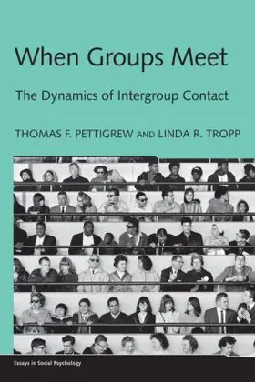 Pettigrew / Tropp |  When Groups Meet | Buch |  Sack Fachmedien