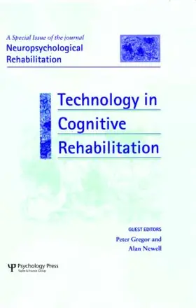 Gregor / Newell |  Technology in Cognitive Rehabilitation | Buch |  Sack Fachmedien
