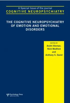 Aleman / Medford / David |  The Cognitive Neuropsychiatry of Emotion and Emotional Disorders | Buch |  Sack Fachmedien