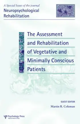 Coleman |  The Assessment and Rehabilitation of Vegetative and Minimally Conscious Patients | Buch |  Sack Fachmedien