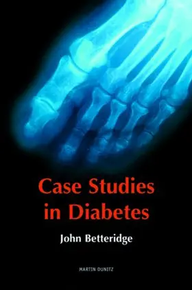 Betteridge | Case Studies in Diabetes | Buch | 978-1-84184-032-1 | sack.de