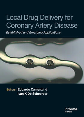 Camenzind / De Scheerder | Local Drug Delivery for Coronary Artery Disease | Buch | 978-1-84184-045-1 | sack.de