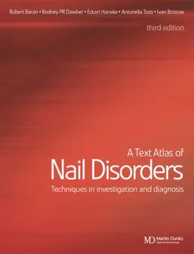 Baran / Bristow / Dawber |  A Text Atlas of Nail Disorders | Buch |  Sack Fachmedien
