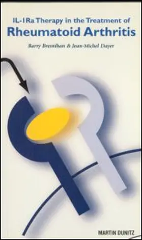 Bresnihan / Dayer |  IL-1ra in the Treatment of Rheumatoid Arthritis: pocketbook | Buch |  Sack Fachmedien