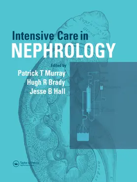 Murray / Brady / Hall |  Intensive Care in Nephrology | Buch |  Sack Fachmedien
