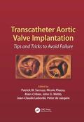 Serruys / Cribier / Webb |  Transcatheter Aortic Valve Implantation | Buch |  Sack Fachmedien