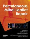 Feldman / St Goar |  Percutaneous Mitral Leaflet Repair | Buch |  Sack Fachmedien