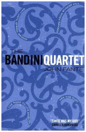 Fante |  The Bandini Quartet | Buch |  Sack Fachmedien