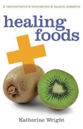 Wright | Healing Foods | E-Book | sack.de
