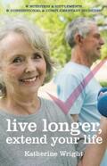 Wright |  Live longer, extend your life | eBook | Sack Fachmedien