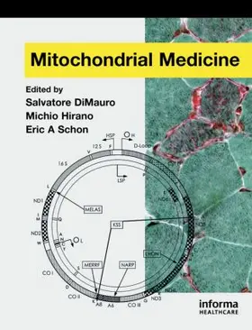 DiMauro / Hirano / Schon |  Mitochondrial Medicine | Buch |  Sack Fachmedien