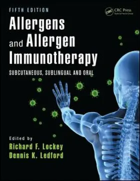 Lockey / Ledford | Allergens and Allergen Immunotherapy | Buch | 978-1-84214-573-9 | www.sack.de