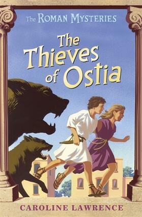 Lawrence |  The Roman Mysteries: The Thieves of Ostia | Buch |  Sack Fachmedien