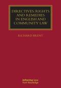 Brent |  Directives: Rights and Remedies in English and Community Law | Buch |  Sack Fachmedien