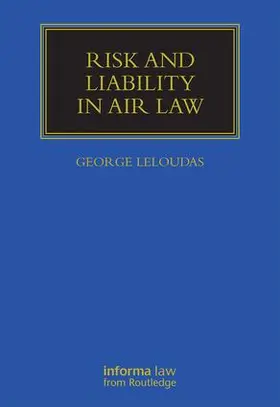 Leloudas | Risk and Liability in Air Law | Buch | 978-1-84311-834-3 | sack.de