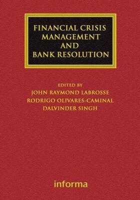 LaBrosse / Olivares-Caminal / Singh | Financial Crisis Management and Bank Resolution | Buch | 978-1-84311-838-1 | sack.de