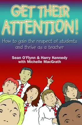 O'Flynn / Kennedy / Macgrath | Get Their Attention! | Buch | 978-1-84312-080-3 | www.sack.de