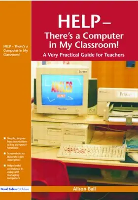 Ball |  Help--There's a Computer in My Classroom! | Buch |  Sack Fachmedien