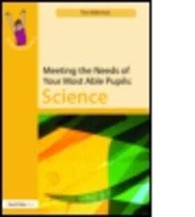 Alderman | Meeting the Needs of Your Most Able Pupils: Science | Buch | 978-1-84312-277-7 | sack.de