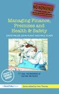 Miller / Plant / Scaife |  Managing Finance, Premises and Health & Safety | Buch |  Sack Fachmedien