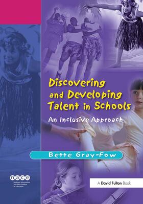 Gray-Fow | Discovering and Developing Talent in Schools | Buch | 978-1-84312-669-0 | sack.de
