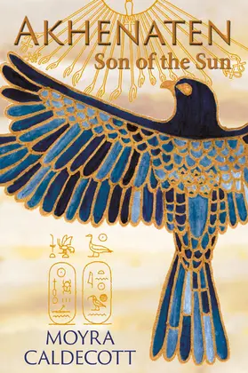 Caldecott |  Akhenaten: Son of the Sun | eBook | Sack Fachmedien
