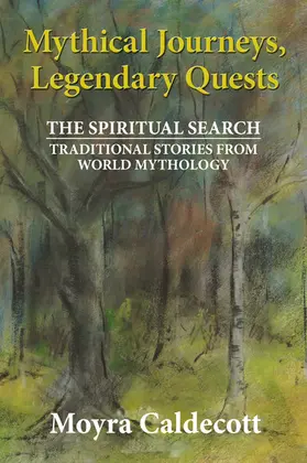 Caldecott |  Mythical Journeys, Legendary Quests | eBook | Sack Fachmedien