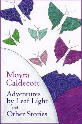Caldecott |  Adventures by Leaf Light and other stories | eBook | Sack Fachmedien