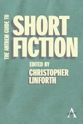 Linforth |  The Anthem Guide to Short Fiction | eBook | Sack Fachmedien