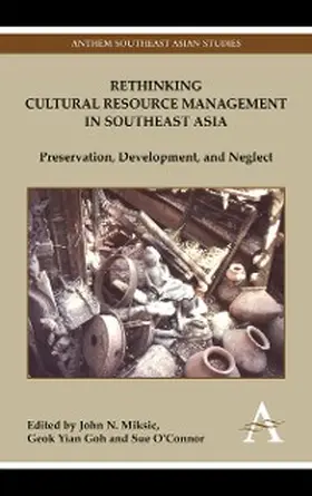 Miksic / Goh / O'Connor | Rethinking Cultural Resource Management in Southeast Asia | E-Book | www.sack.de
