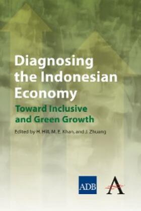 Hill / Khan / Zhuang | Diagnosing the Indonesian Economy | E-Book | sack.de