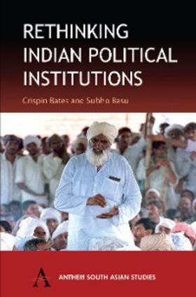 Bates / Basu |  Rethinking Indian Political Institutions | eBook | Sack Fachmedien