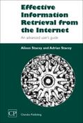 Stacey |  Effective Information Retrieval from the Internet | Buch |  Sack Fachmedien