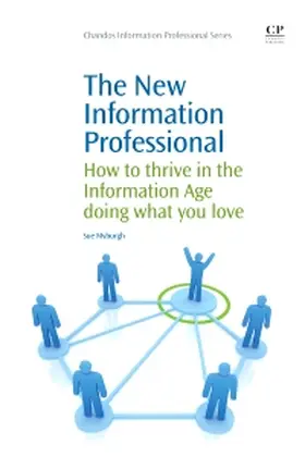 Myburgh |  The New Information Professional: How to Thrive in the Infor | Buch |  Sack Fachmedien