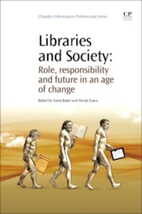 Baker / Evans | Libraries and Society | Buch | 978-1-84334-131-4 | sack.de
