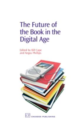 Cope / Phillips | The Future of the Book in the Digital Age | Buch | sack.de