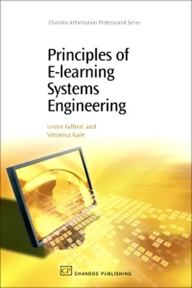 Gilbert / Gale |  PRINCIPLES OF E LEARNING SYSTE | Buch |  Sack Fachmedien