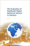 Liu |  The Evaluation of Worldwide Digital Reference Services in Libraries | Buch |  Sack Fachmedien
