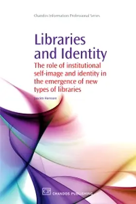 Hansson |  Libraries and Identity | Buch |  Sack Fachmedien