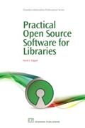 Engard |  Engard, N: PRAC OPEN SOURCE SOFTWARE FOR | Buch |  Sack Fachmedien