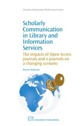 Mukherjee | Scholarly Communication in Library and Information Services | Buch | 978-1-84334-626-5 | sack.de