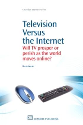 Gunter | Television Versus the Internet | Buch | 978-1-84334-636-4 | sack.de