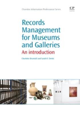 Brunskill / Demb | Records Management for Museums and Galleries | Buch | 978-1-84334-637-1 | sack.de