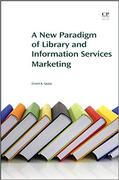 Gupta |  A New Paradigm of Library and Information Services Marketing | Buch |  Sack Fachmedien